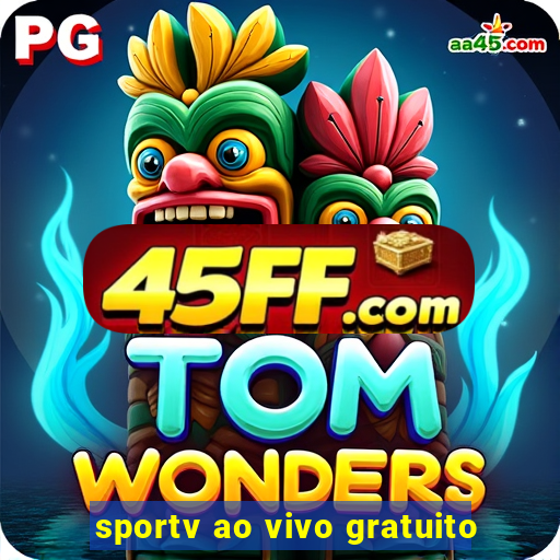 sportv ao vivo gratuito
